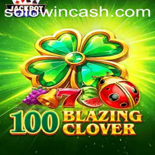 100BlazingClover: A Thrilling New Gaming Experience